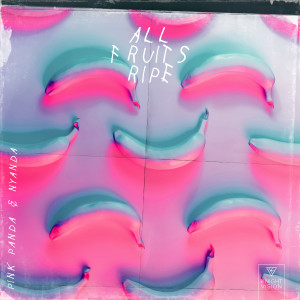 ดาวน์โหลดและฟังเพลง All Fruits Ripe พร้อมเนื้อเพลงจาก Pink Panda