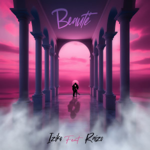 Listen to Beauté song with lyrics from Iziko