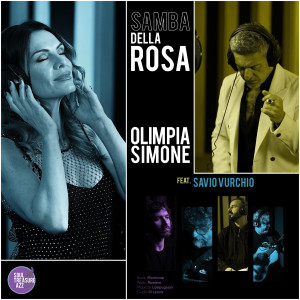 ดาวน์โหลดและฟังเพลง Samba della rosa พร้อมเนื้อเพลงจาก Olimpia Simone
