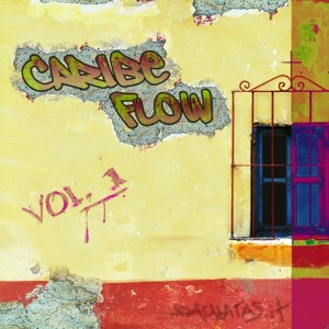 อัลบัม Caribe flow, Vol. 1 ศิลปิน Various
