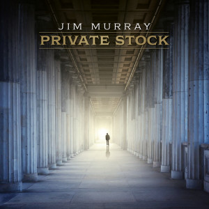 Jim Murray的專輯Private Stock