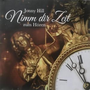 Listen to Nimm dir Zeit zum Hören song with lyrics from Jonny Hill