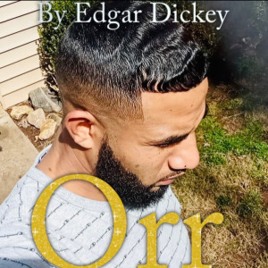 Edgar Dickey的專輯Orr