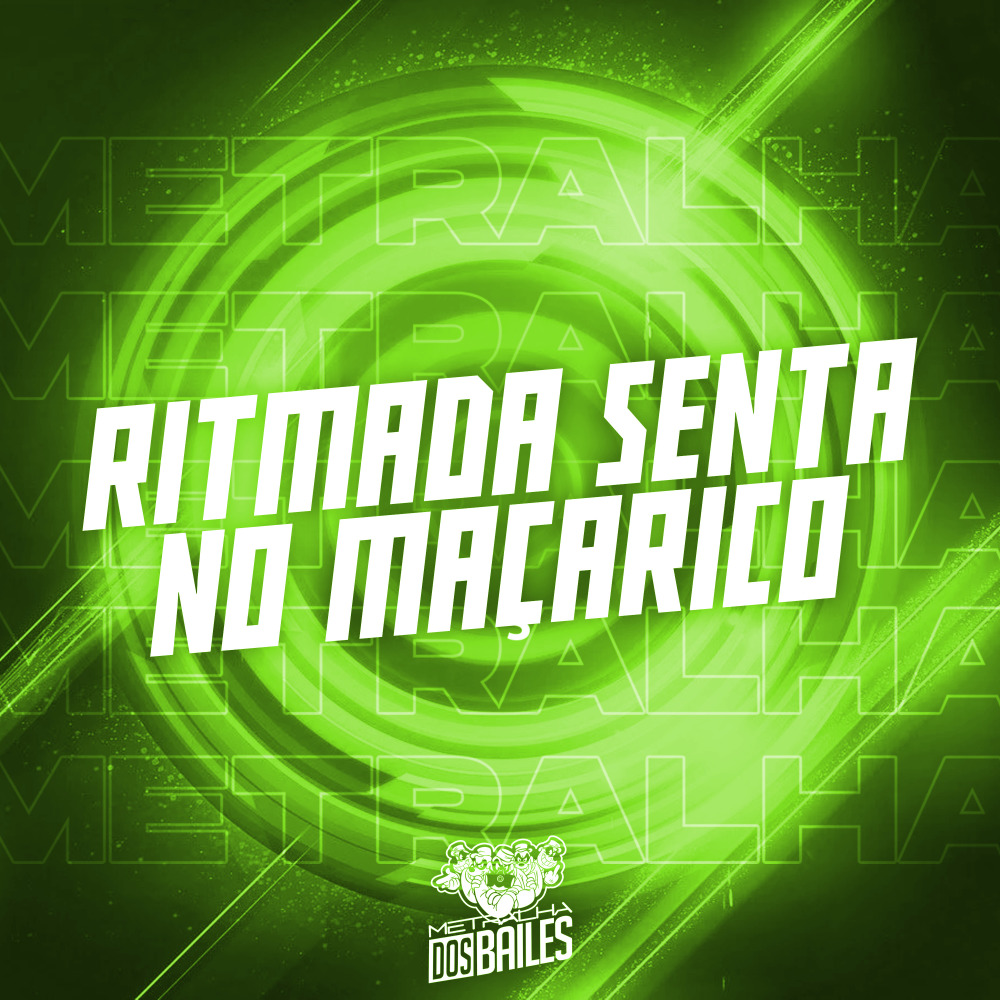Ritmada Senta no Maçarico