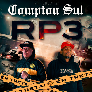 Album Éh Treta (Compton Sul) (Explicit) oleh R.P.3