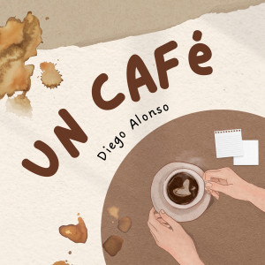 Diego Alonso的專輯Un Café