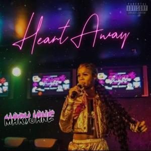 收聽MaryJane的Heart Away (Explicit)歌詞歌曲