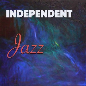 Various的专辑Independent Jazz