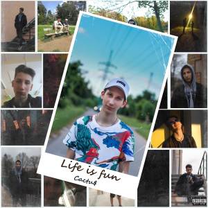 ดาวน์โหลดและฟังเพลง Life is fun (Explicit) พร้อมเนื้อเพลงจาก Cactu$