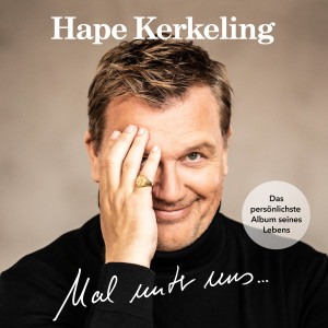 Hape Kerkeling的專輯Mal unter uns ...