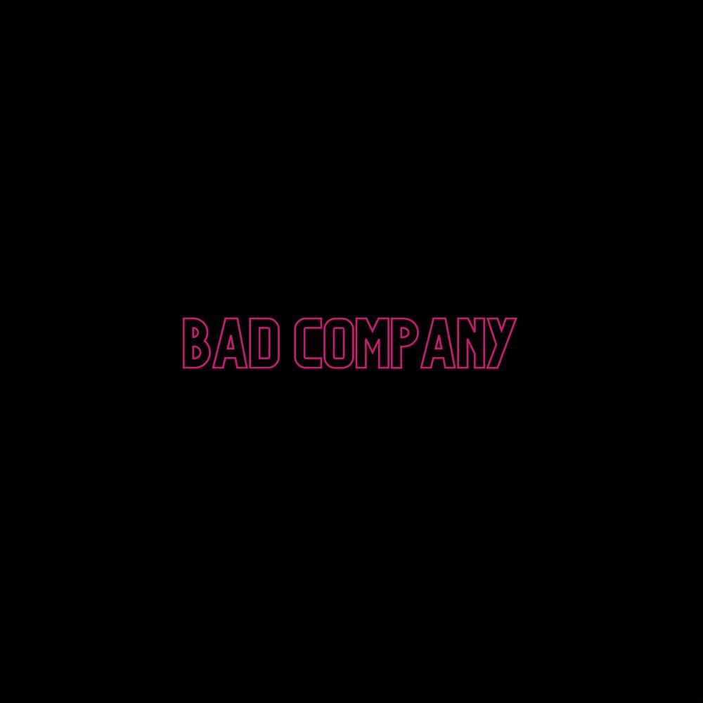 BAD COMPANY (feat. Vez)