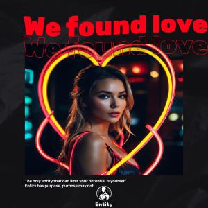 Listen to We Found Love song with lyrics from Sinna