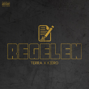 Listen to Regelen (Explicit) song with lyrics from Terra