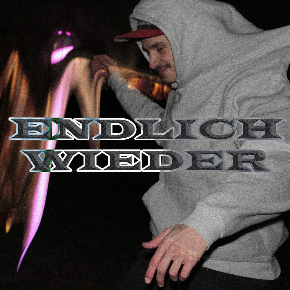 Endlich wieder (Explicit)
