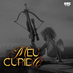 Listen to MEU CUPIDO (Explicit) song with lyrics from DJ GH DO ABC