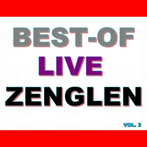 Zenglen的专辑Best-of live zenglen (Vol. 3) (Explicit)