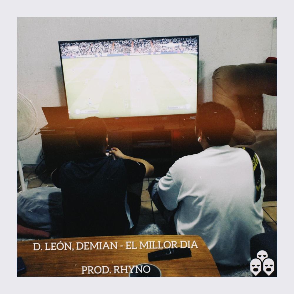 El Millor Dia (feat. Demian & RHYNO) (Explicit)