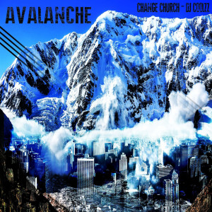 Change Church的专辑Avalanche (Explicit)