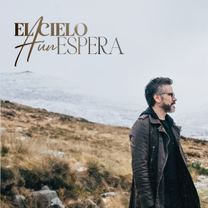 收聽Jesús Adrián Romero的El Cielo Aún Espera歌詞歌曲
