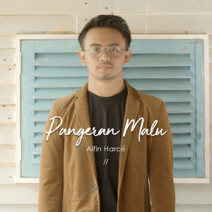 อัลบัม Pangeran Malu ศิลปิน Alfin Harce