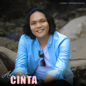 Listen to Ada Satu Cinta song with lyrics from Tommy Pangaribuan