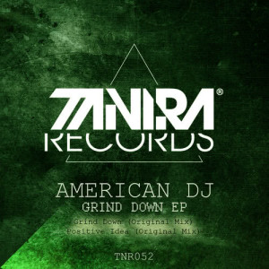 American Dj的專輯Grind Down EP
