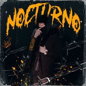 ดาวน์โหลดและฟังเพลง Nocturno (Explicit) พร้อมเนื้อเพลงจาก Goldin