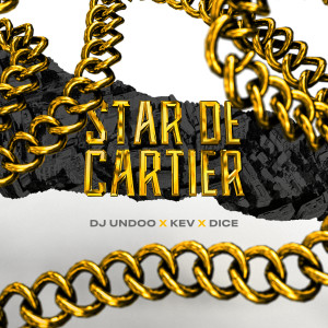 Album Star De Cartier (Explicit) from DJ Undoo