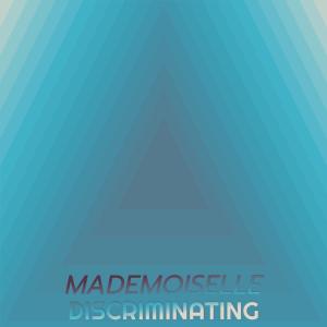 อัลบัม Mademoiselle Discriminating ศิลปิน Various