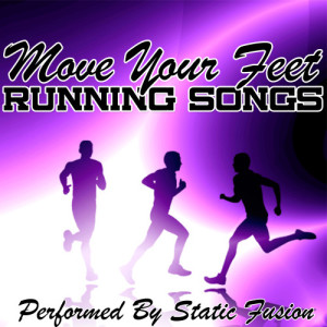 Static Infusion的專輯Move Your Feet - Running Songs