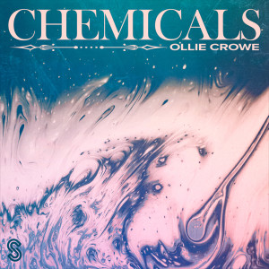 收聽Ollie Crowe的Chemicals歌詞歌曲