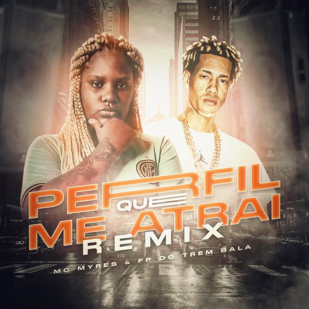 Perfil Que Me Atrai (Remix) (Remix|Explicit)