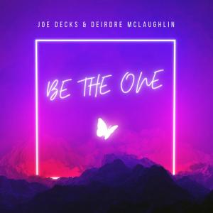Joe Decks的專輯Be The One