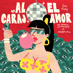 อัลบัม Al Carajo El Amor (En Vivo) ศิลปิน Mickey Love