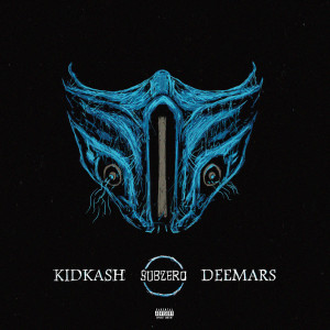 KIDKASH的專輯SUBZERO (feat. DEEMARS) (Explicit)