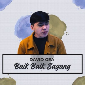 Dengarkan lagu Baik Baik Sayang nyanyian David Gea dengan lirik