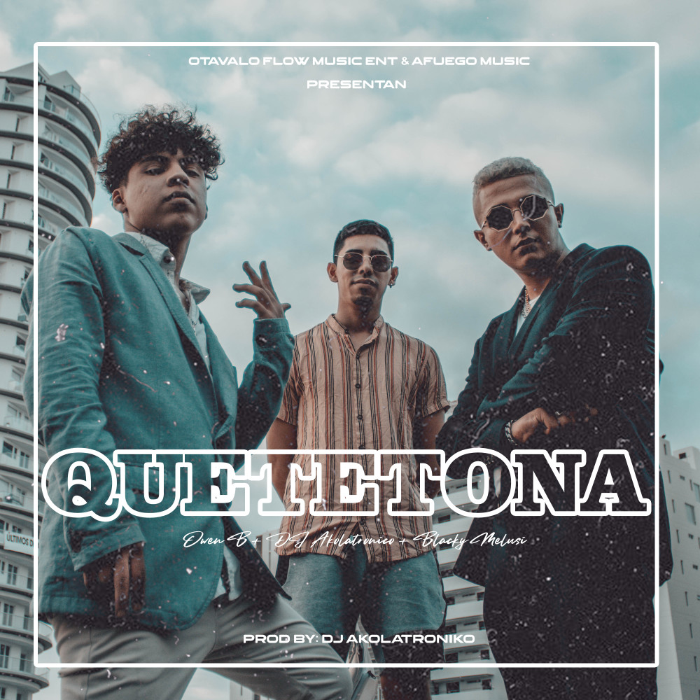 Quetetona (Explicit)