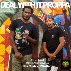 อัลบัม Deal with It Proppa (Remastered) ศิลปิน Iffa Cush