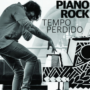 Piano Rock的專輯Tempo Perdido