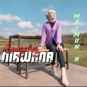 收聽Maimun R的Bungoeng Nirwana歌詞歌曲