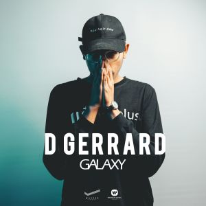 อัลบัม Galaxy (feat. Kob The X Factor) ศิลปิน D Gerrard
