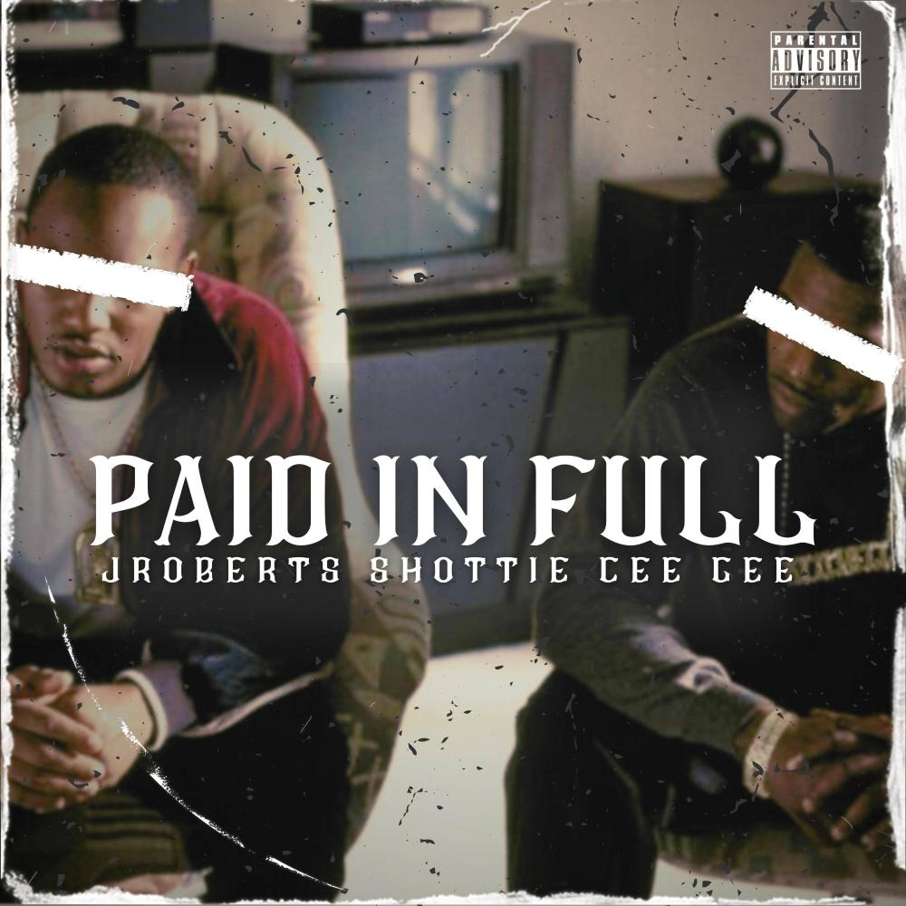 Paid In Full (feat. Shottie) (Explicit)