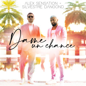 Alex Sensation的專輯Dame Un Chance