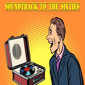 อัลบัม Soundtrack to the Sixties ศิลปิน Various