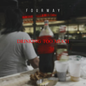 Album Drinking Too Much from 
