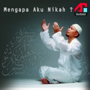 收听Ustad Arifin Ilham的Mengapa Aku Nikah, Pt. 4歌词歌曲