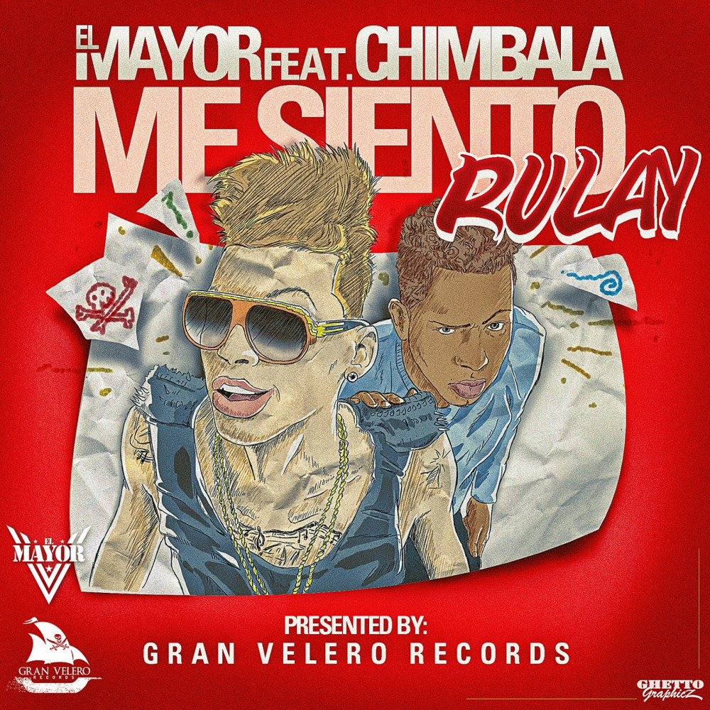 Me Siento Rulay (feat. Chimbala)