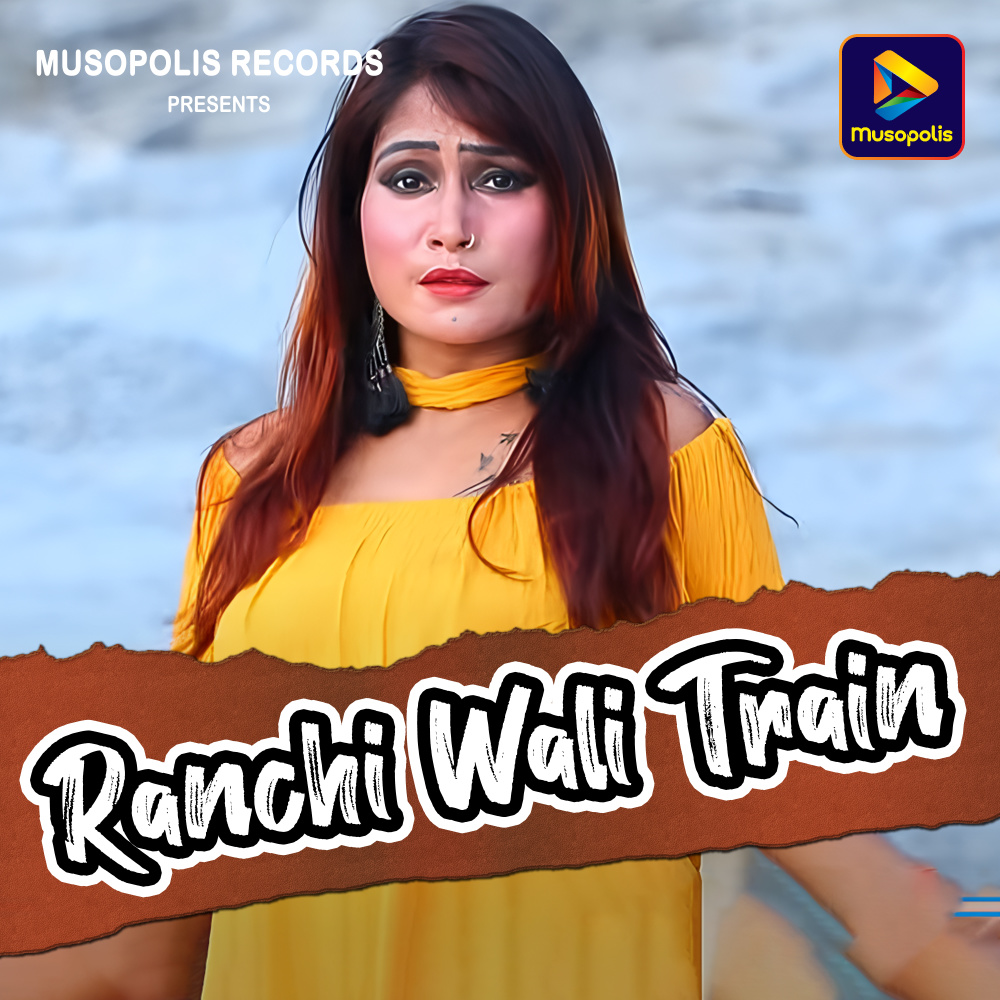 Ranchi Wali Train