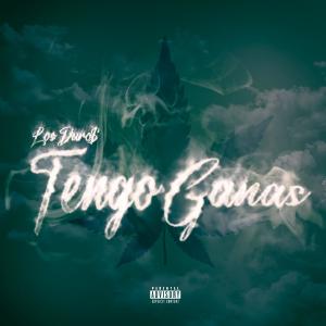 收聽Edgar Seba的Tengo Ganas (feat. Los Duro$) (Explicit)歌詞歌曲