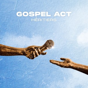 Listen to Tout va bien song with lyrics from Gospel Act Héritiers